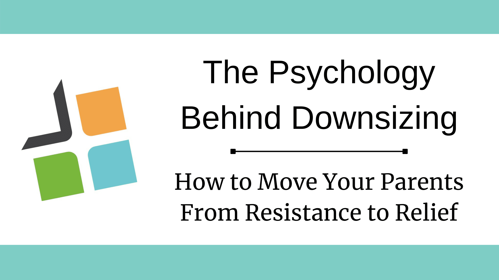 Copy of Psychology Behind Downsizing