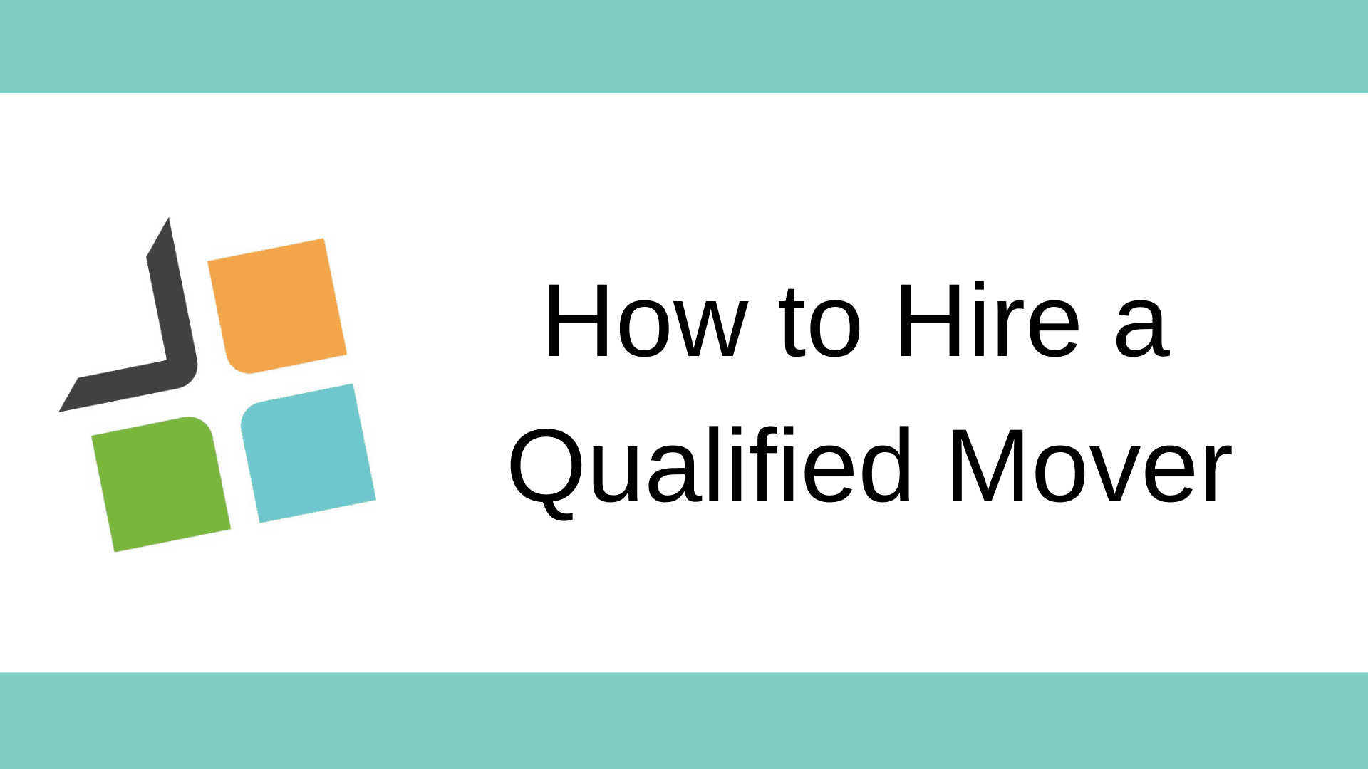 How to Hire a Qualified Mover
